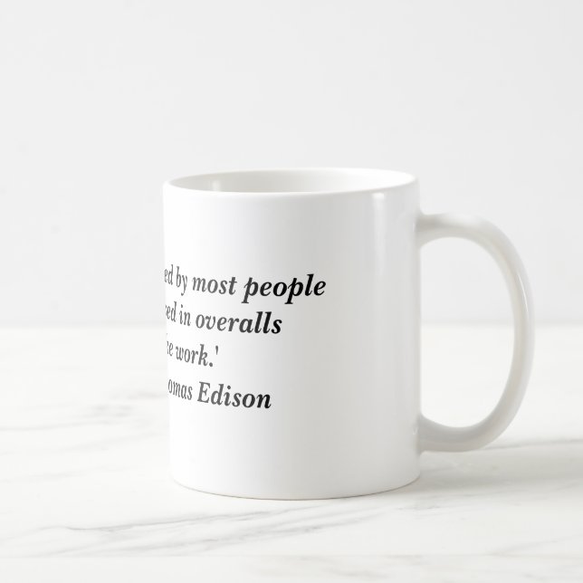 "Opportunity is missed by most people because i... Coffee Mug (Right)