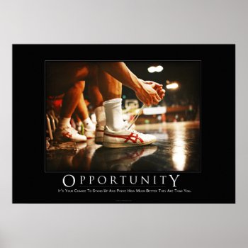 Opportunity Motivational Humor Poster by Libertymaniacs at Zazzle