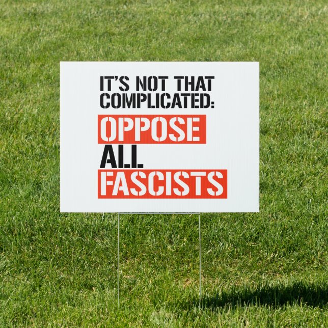 Oppose all fascists sign (Insitu)
