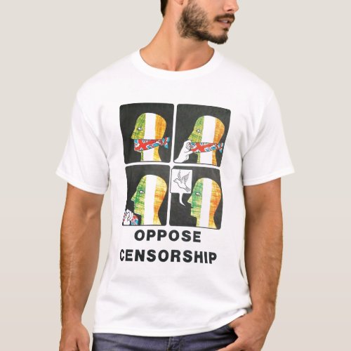 Oppose Censorship T_Shirt