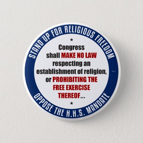 Oppose The HHS Mandate Pinback Button