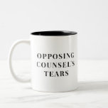 Opposing Counsel's Tears Lawyer Gift Two-Tone Coffee Mug<br><div class="desc">Perfect mug for your favorite Lawyer. Text read "Opposing counsel's tears". Justice scales illustration on opposite side
 funny Lawyer gift,  Lawyer Mug,  Attorney Law School Graduation gift.  Attorney at Law,  defense attorney. 
Coffee cup,  coffee mug</div>
