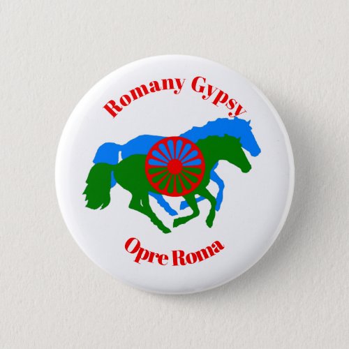 Opre Roma Romany Gypsy  Button