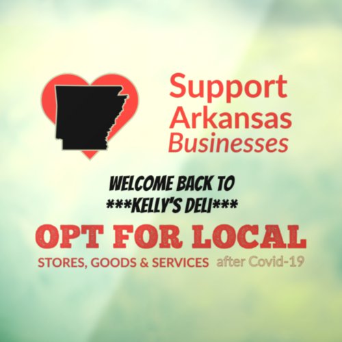 Opt For Local Support Arkansas Businesses Window Cling