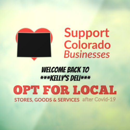 Opt For Local Support Colorado Businesses Window Cling