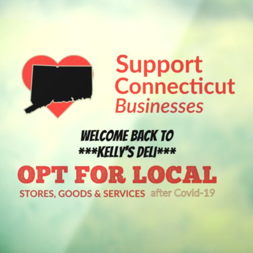 Opt For Local Support Connecticut Businesses Window Cling