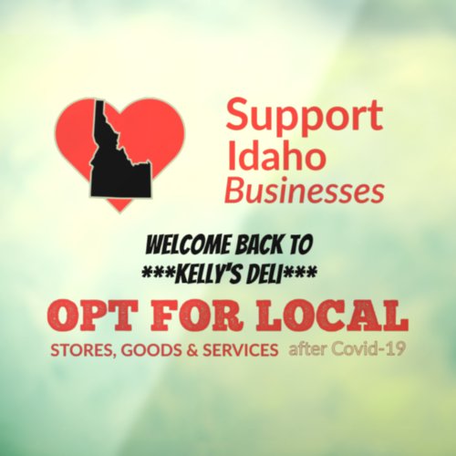Opt For Local Support Idaho Businesses Window Cling
