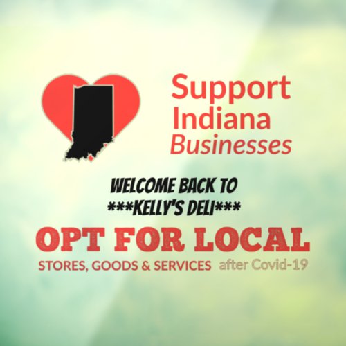 Opt For Local Support Indiana Businesses Window Cling