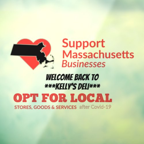 Opt For Local Support Massachusetts Businesses Window Cling
