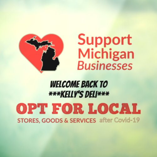 Opt For Local Support Michigan Businesses Window Cling