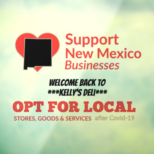 Opt For Local Support New Mexico Businesses Window Cling