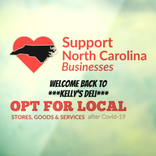 Opt For Local Support North Carolina Businesses Window Cling
