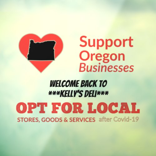 Opt For Local Support Oregon Businesses Window Cling