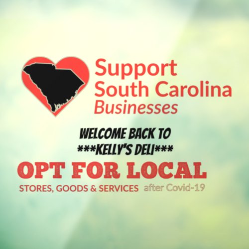 Opt For Local Support South Carolina Businesses Window Cling