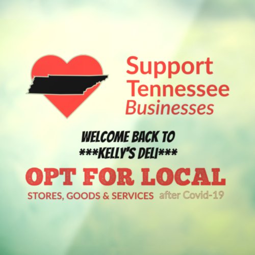 Opt For Local Support Tennessee Businesses Window Cling