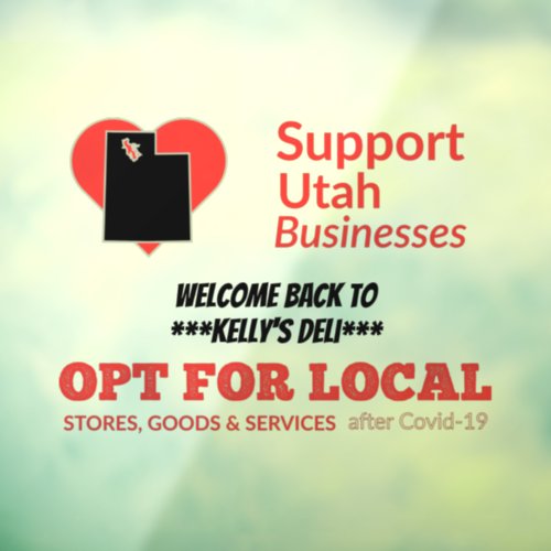 Opt For Local Support Utah Businesses Window Cling