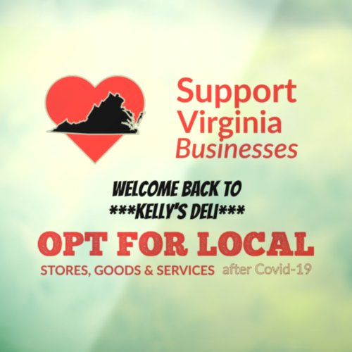 Opt For Local Support Virginia Businesses Window Cling