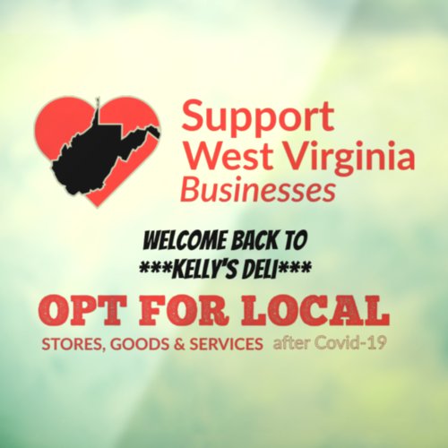 Opt For Local Support West Virginia Businesses Window Cling