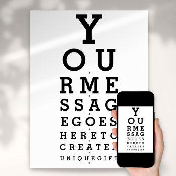 Optician Chart Create Your Own Message by sciencegeekness at Zazzle