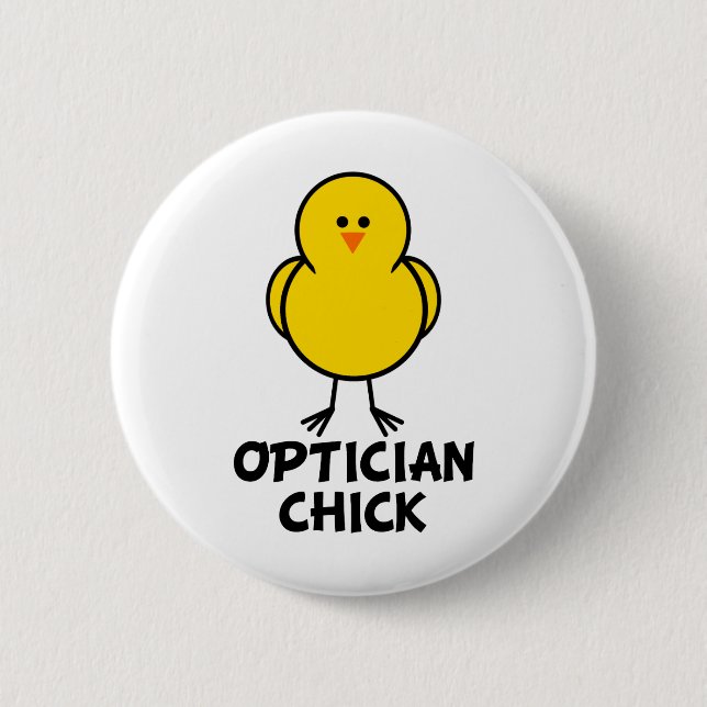 Optician Chick Pinback Button (Front)