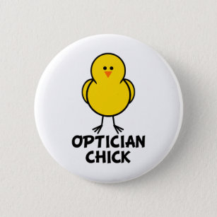 Optician Chick Pinback Button
