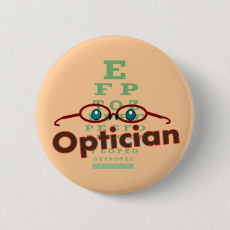 Optician--Eye chart Gifts Pinback Button