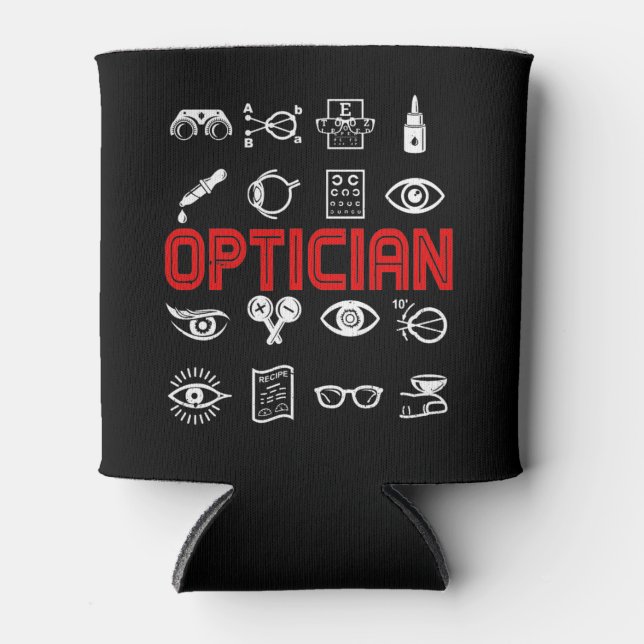 Optician Heart Optometrist Ophthalmologist Can Cooler (Front)