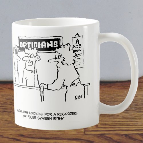 Optician is asked for Spanish Eyes Coffee Mug