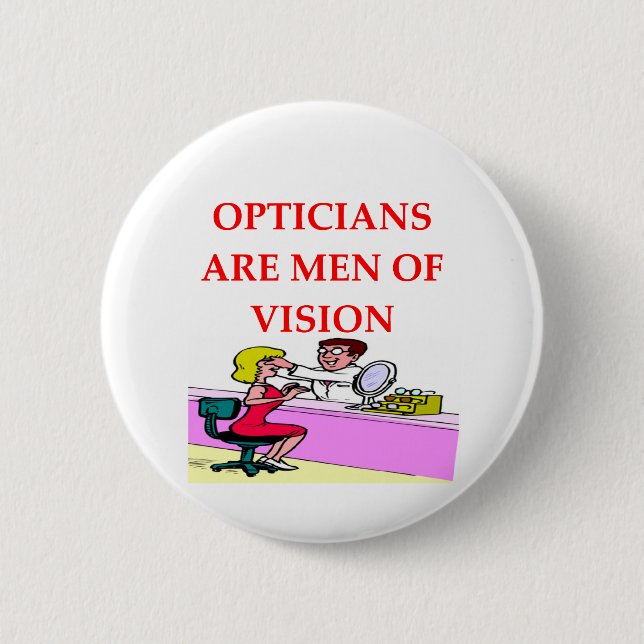 OPTICIAN PINBACK BUTTON (Front)