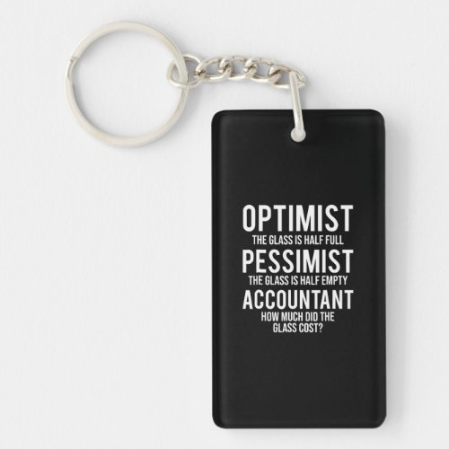 Optimist Pessimist Accountant Glass Costume Gift Keychain