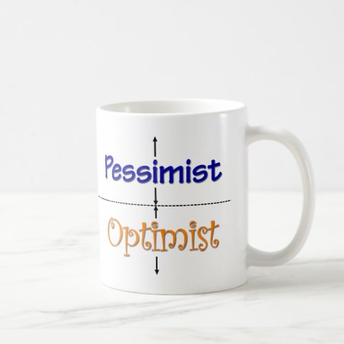 Optimist_Pessimist Mug