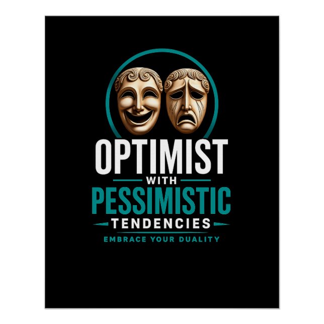 Optimist vs Pessimist Duality Mask Design Poster (Front)