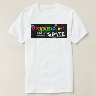 "Optimistic" in color T-Shirt
