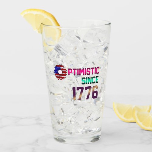 Optimistic since 1776 United States Flag 4th July Glass