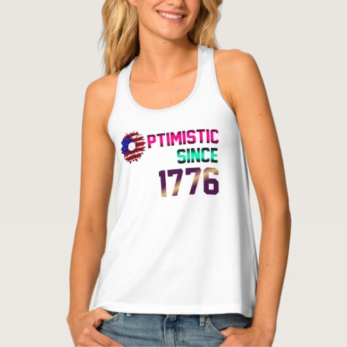 Optimistic since 1776 United States Flag 4th July Tank Top