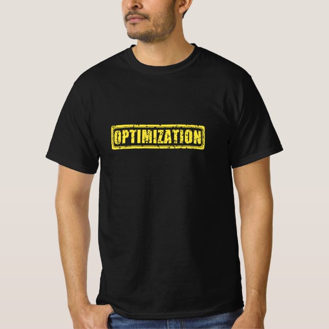 Optimization T-Shirt (Front)