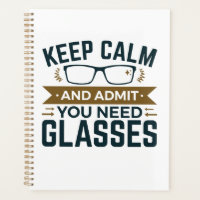 Optometrist Keep Calm Admit You Need Glasses