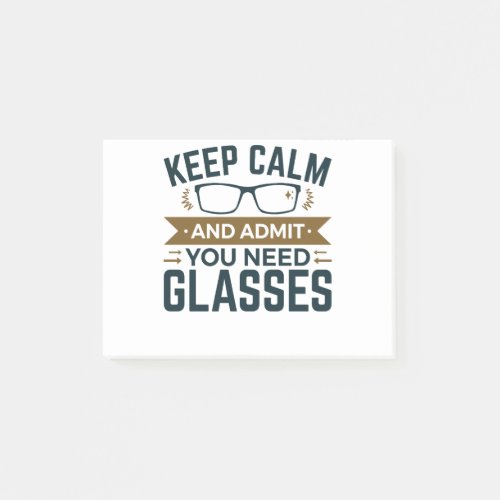 Optometrist Keep Calm Admit You Need Glasses Post_it Notes