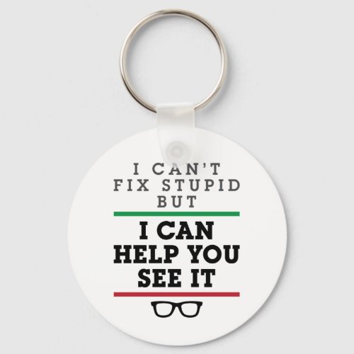 Optometrist Optometry Ophthalmology See Stupid Keychain