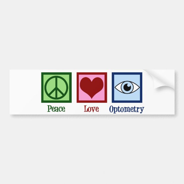 Optometrist Peace Love Optometry Blue Eye Doctor Bumper Sticker (Front)