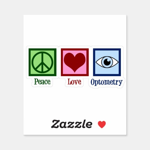 Optometrist Peace Love Optometry Sticker