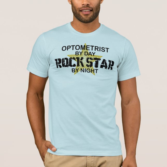 Optometrist Rock Star by Night T-Shirt (Front)