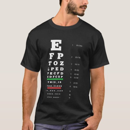 Optometrists funny eye test Snellen chart T_Shirt