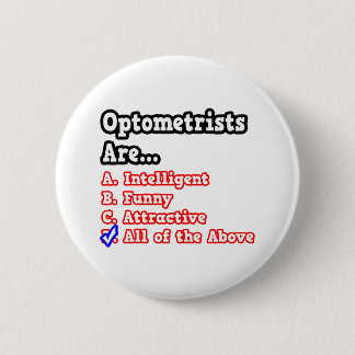 Optometrists Quiz...Joke Pinback Button
