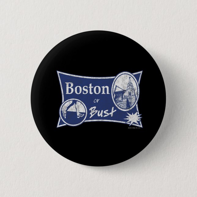 or Bust Button (Front)