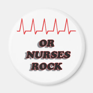 OR NURSES ROCK MAGNET