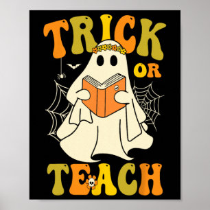 Or Teach Groovy Halloween Retro Floral Ghost Teach Poster