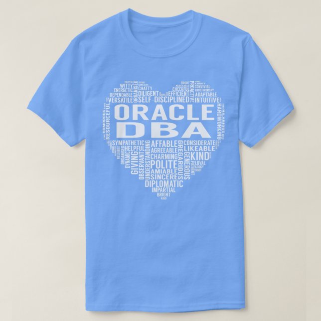 Oracle Dba Heart T-Shirt (Design Front)