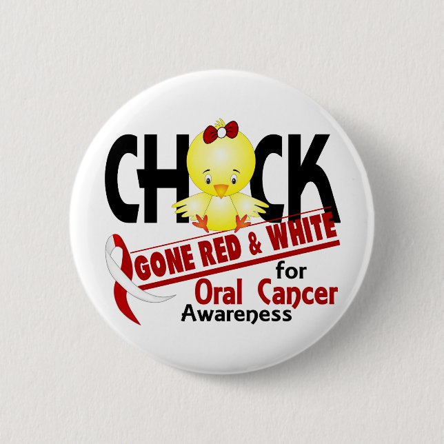 Oral Cancer Chick Gone Red And White 2 Button (Front)