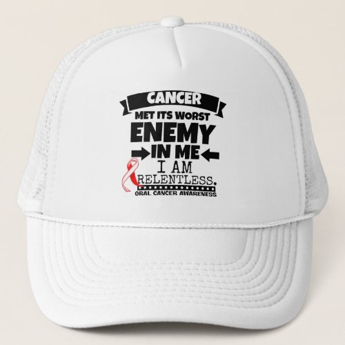 Oral Cancer Met Its Worst Enemy in Me Trucker Hat